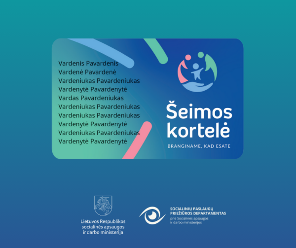 Šeimos kortelė: privilegijos gausioms ir vaikus su negalia auginančioms šeimoms 